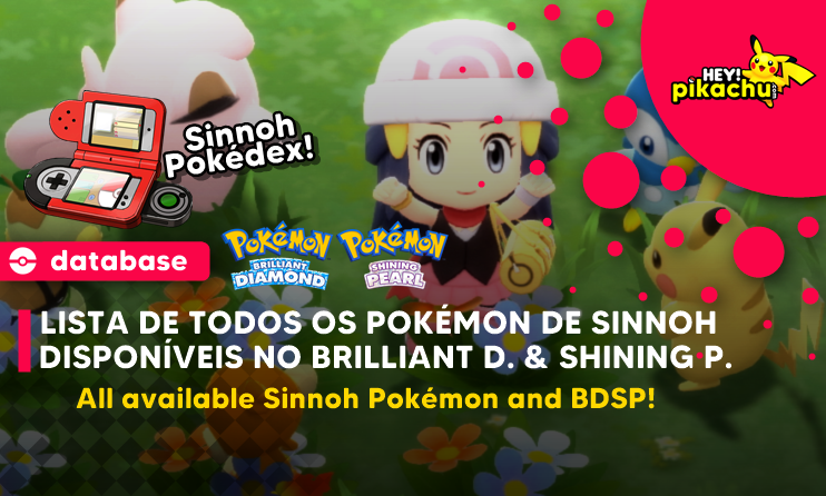 ◓ Lista de todos os Pokémon de Sinnoh disponíveis em Pokémon Brilliant  Diamond & Shining Pearl (Sinnoh Dex)